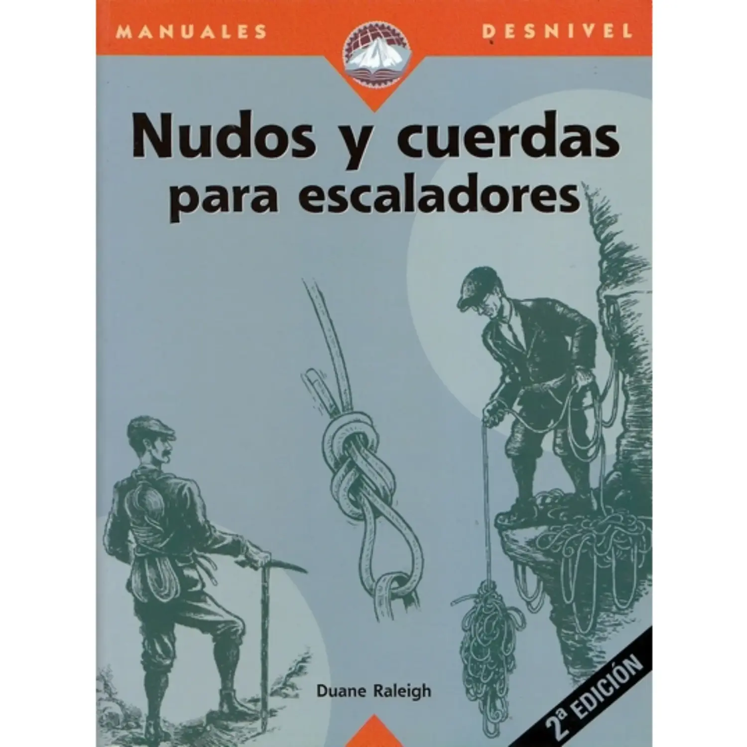  - Desnivel Nudos y Cuerdas para Escaladores