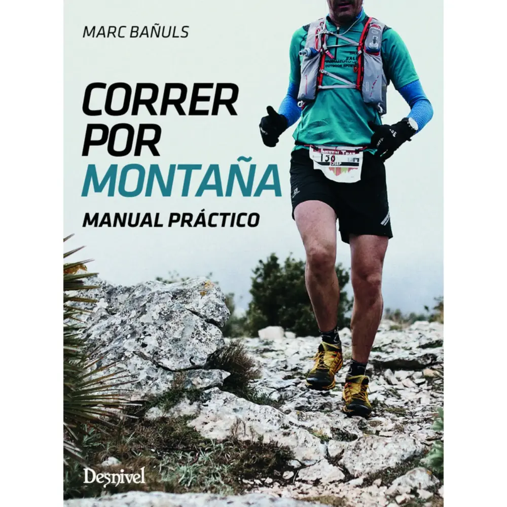 Desnivel Correr Por Montaña. Manual Práctico