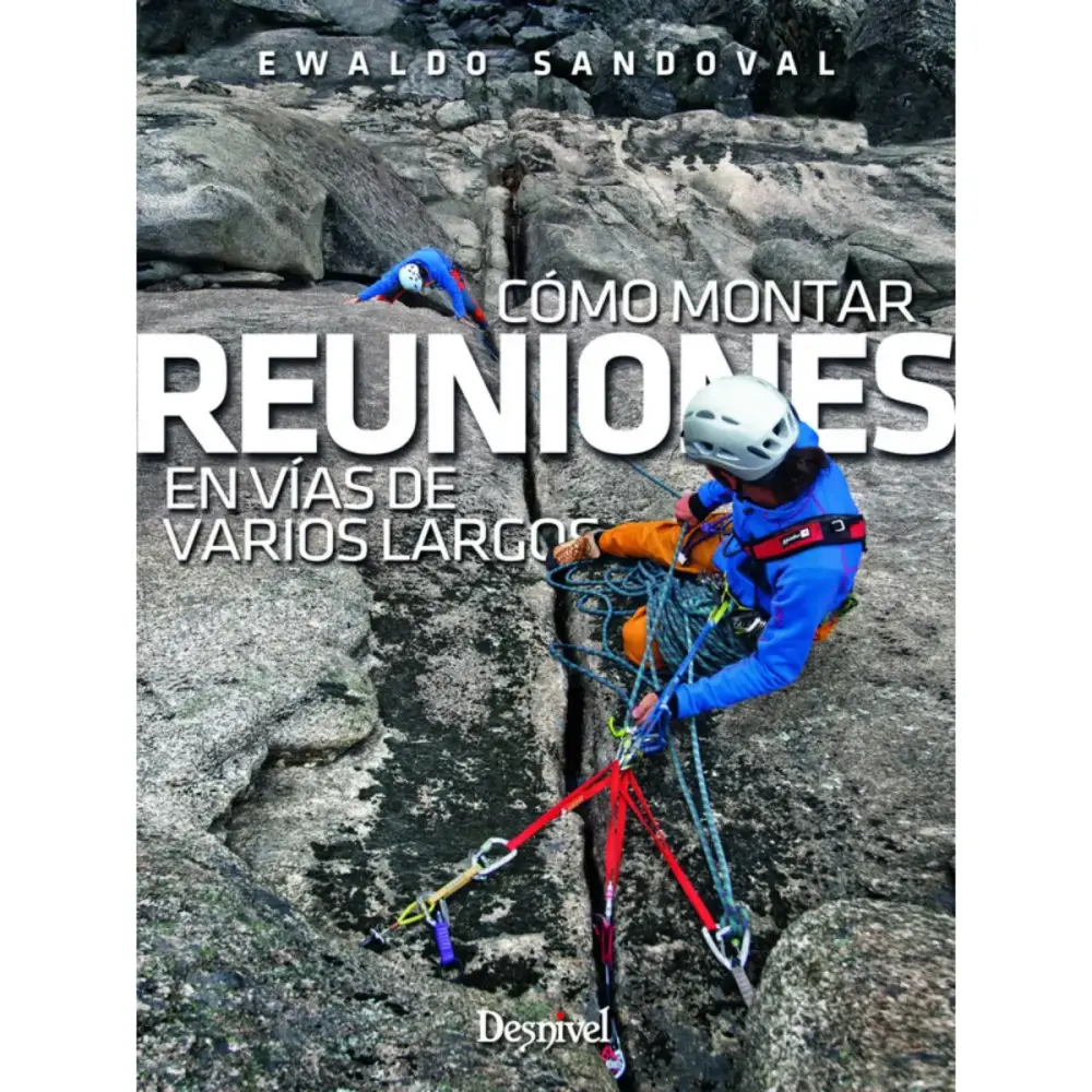 Desnivel Cómo Montar Reuniones En Vías De Varios Largos