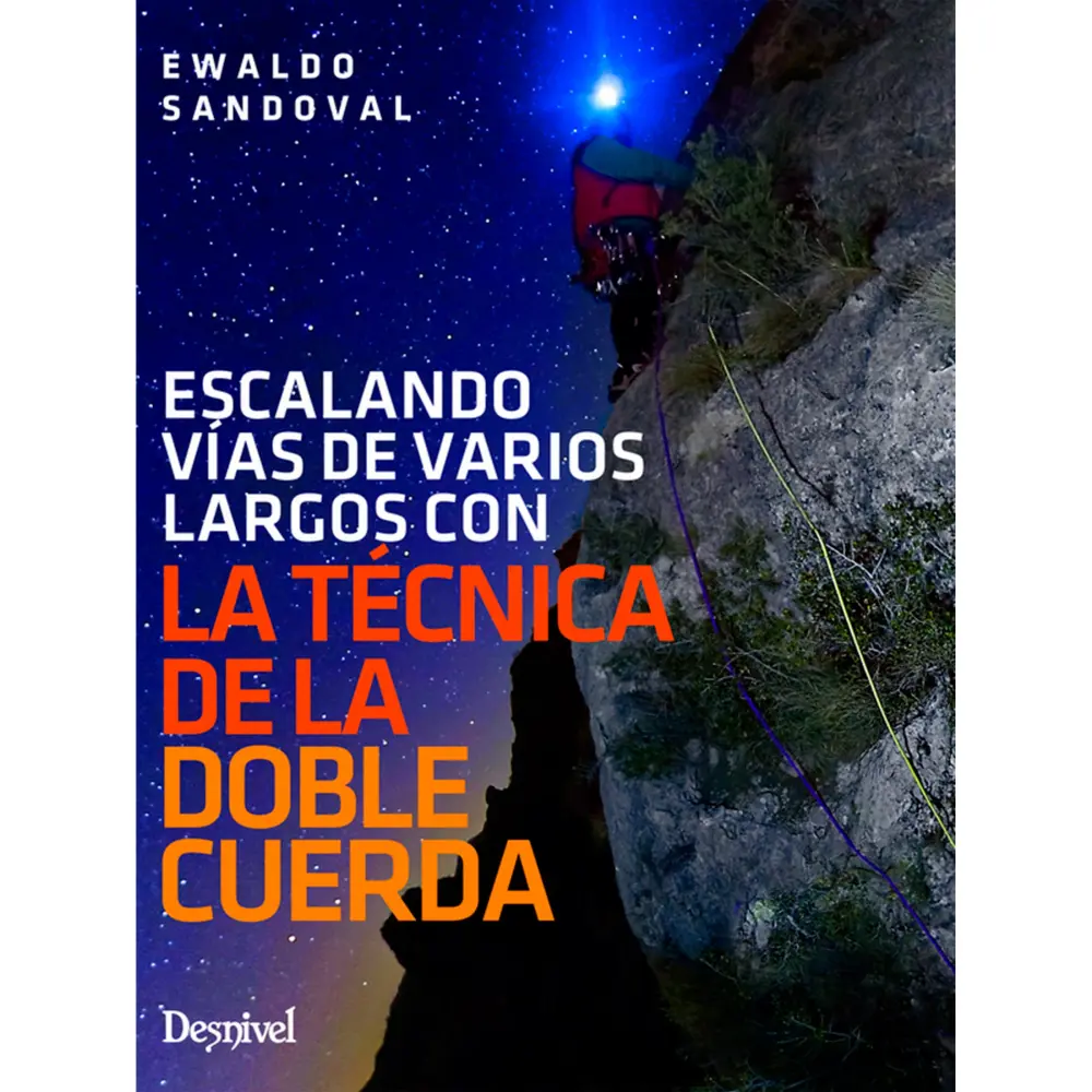 Desnivel La Tecnica de la doble cuerda