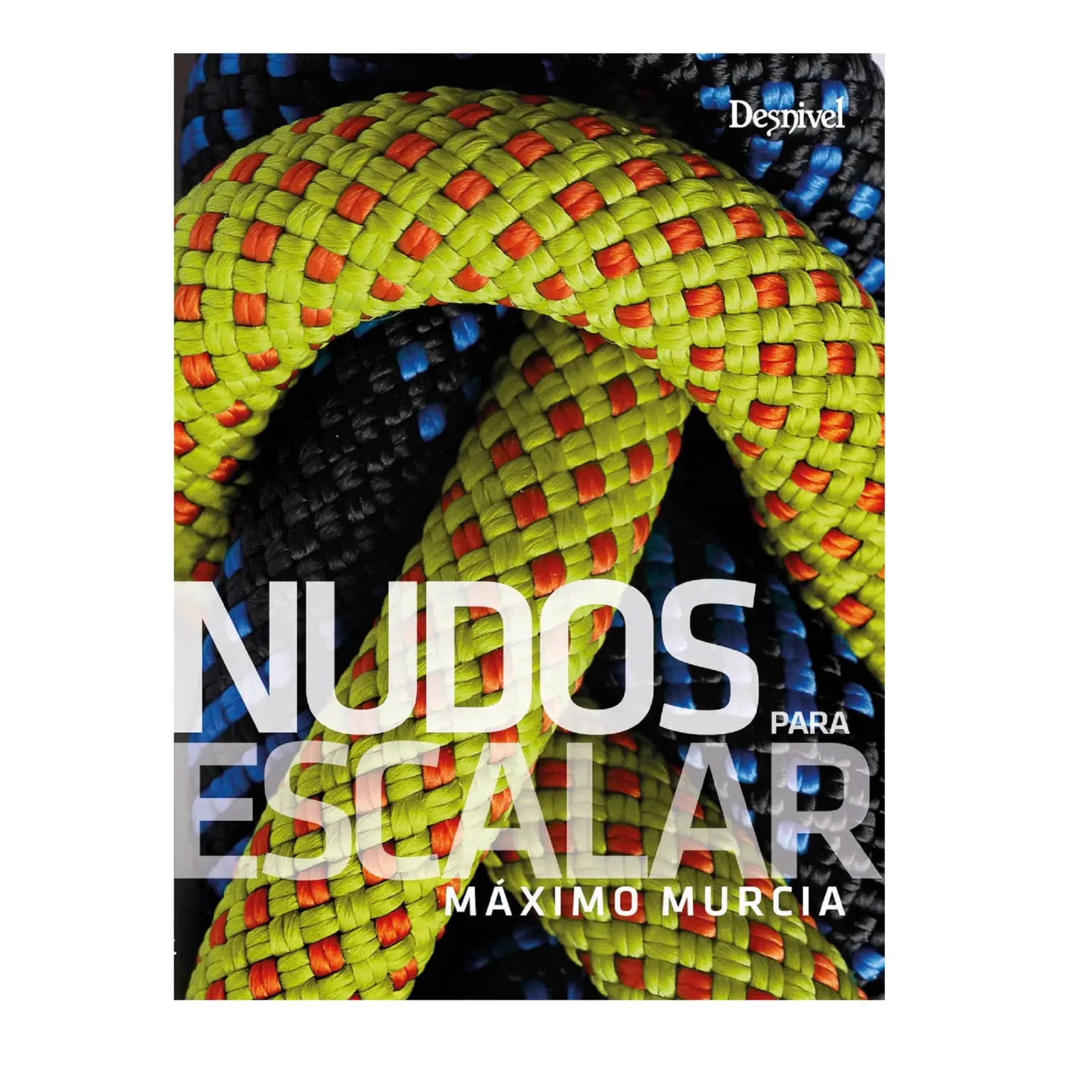  - Desnivel Nudos Para Escalar