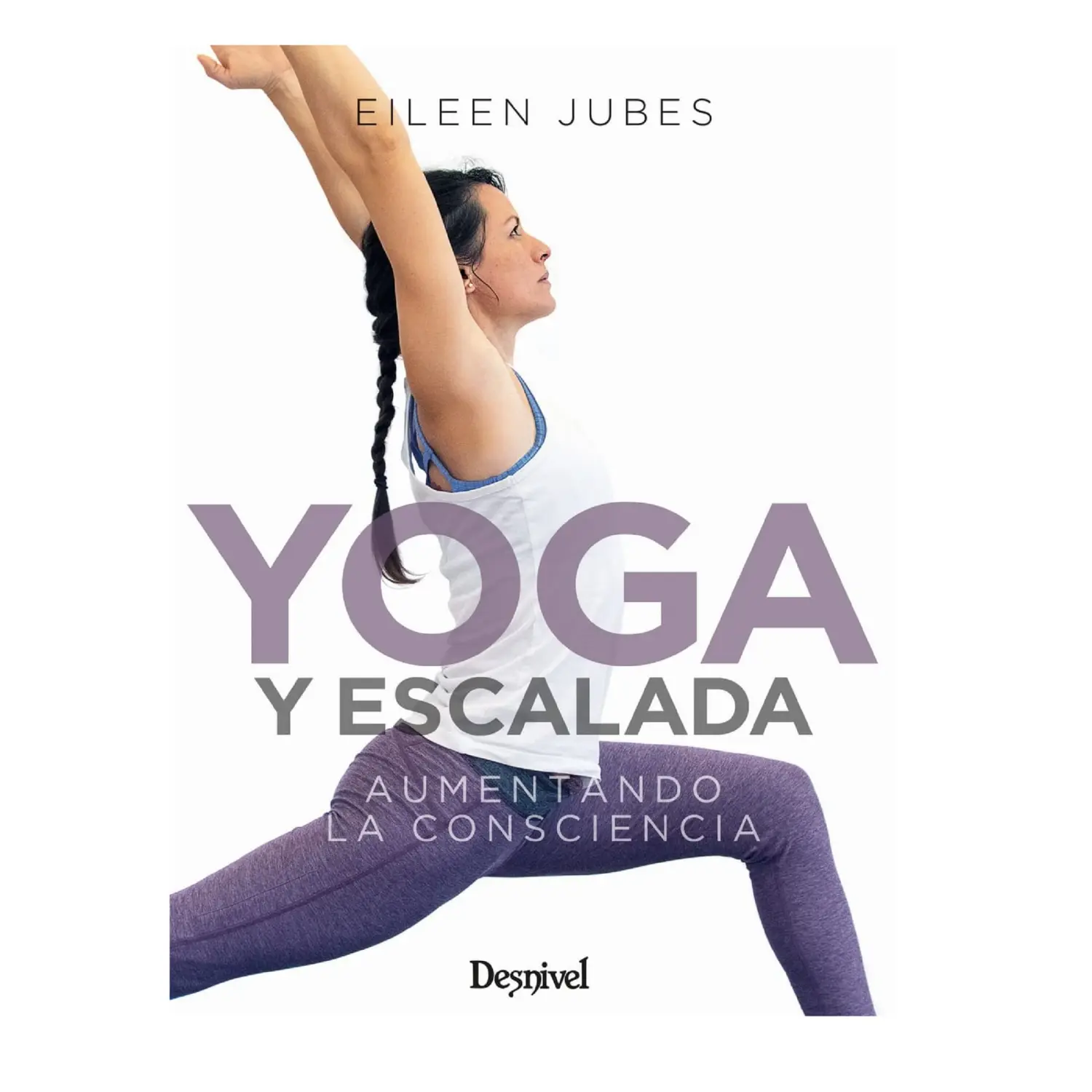  - Desnivel Yoga Y Escalada