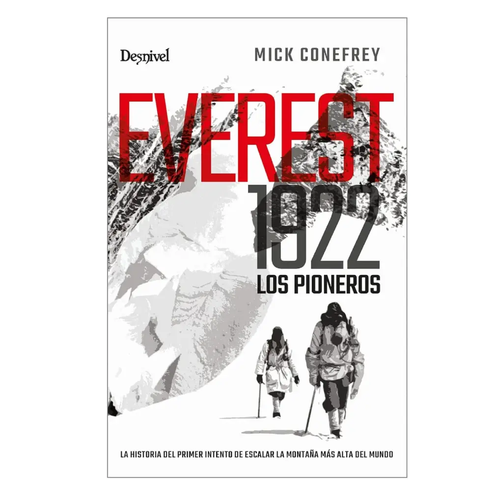 Desnivel Everest 1922 Los Pioneros