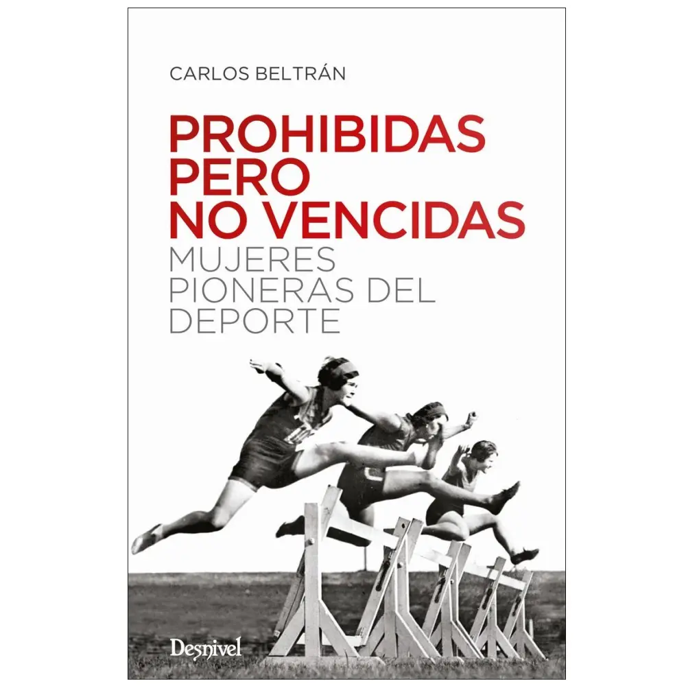 Desnivel Prohibidas Pero No Vencidas