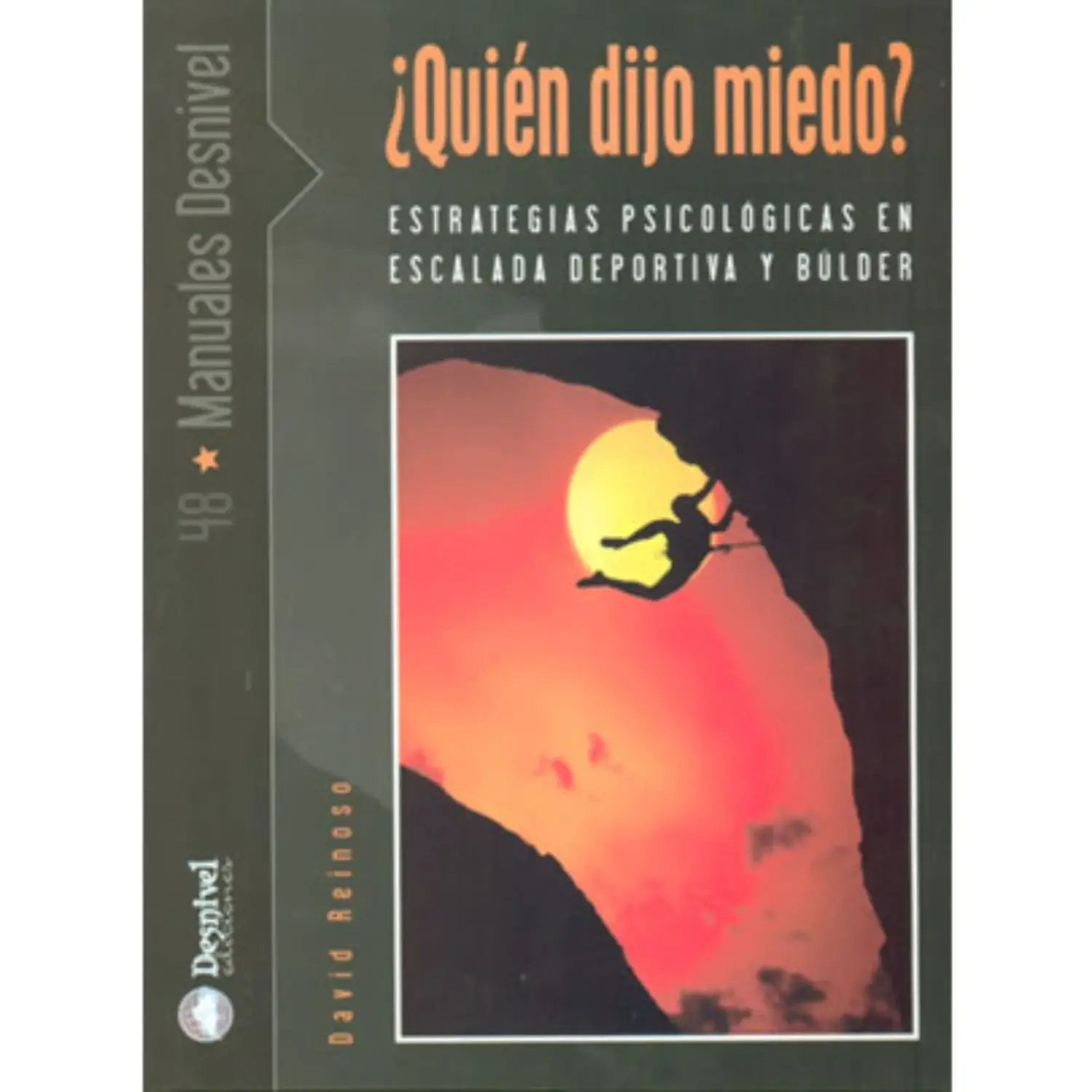  - Desnivel ¿Quién dijo Miedo?