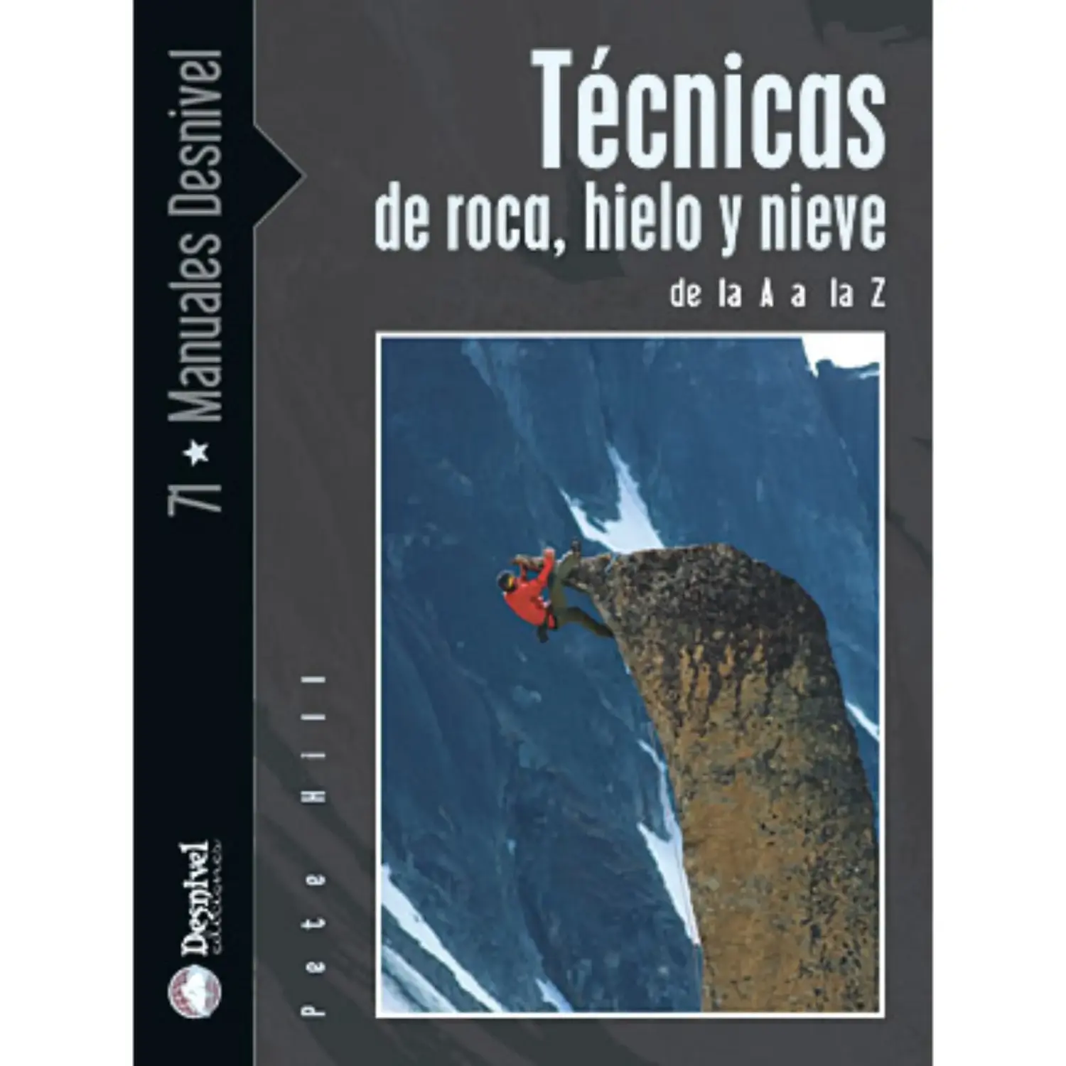  - Desnivel Técnicas de Roca, Hielo y Nieve
