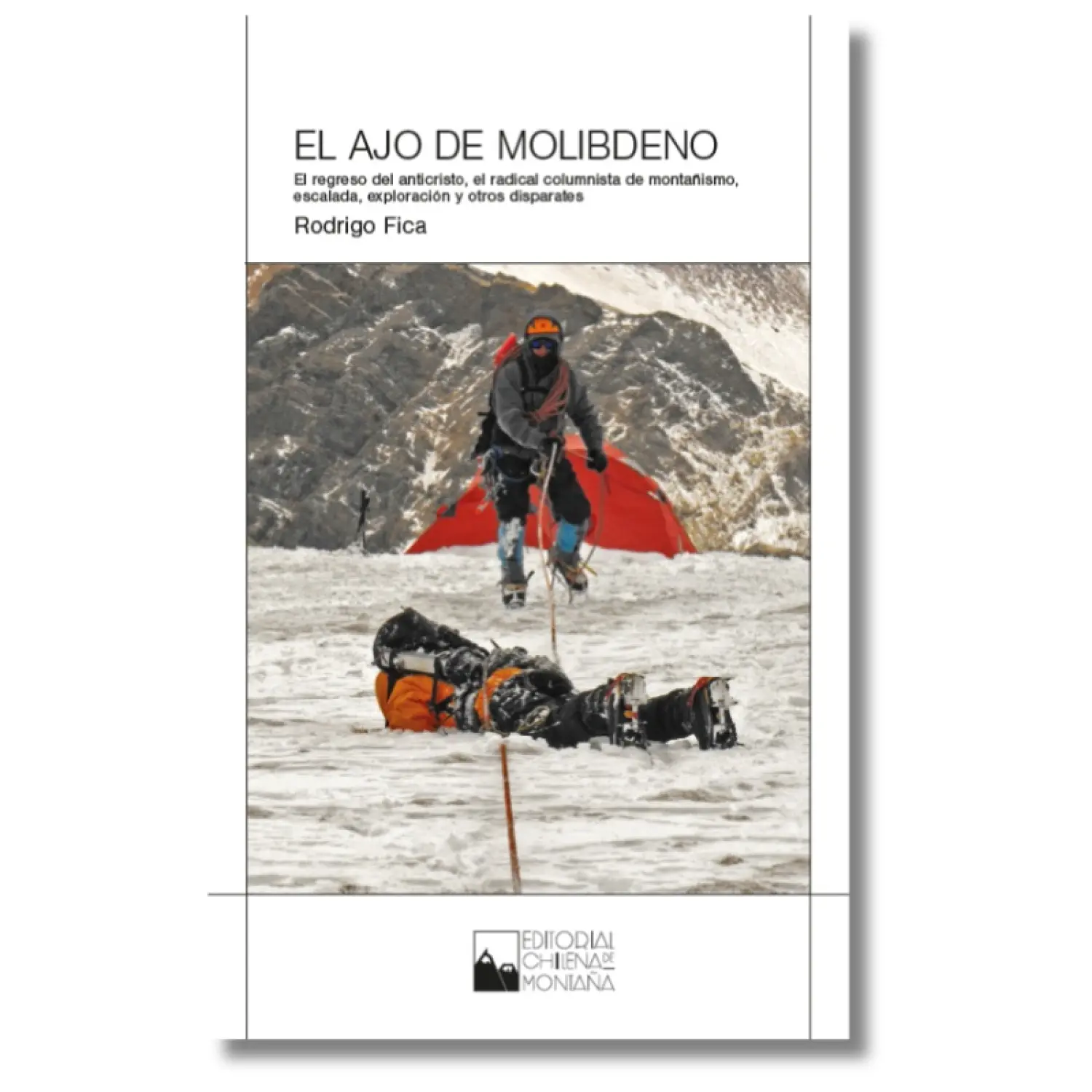  - Editorial Chilena De Montaña El Ajo de Molibdeno