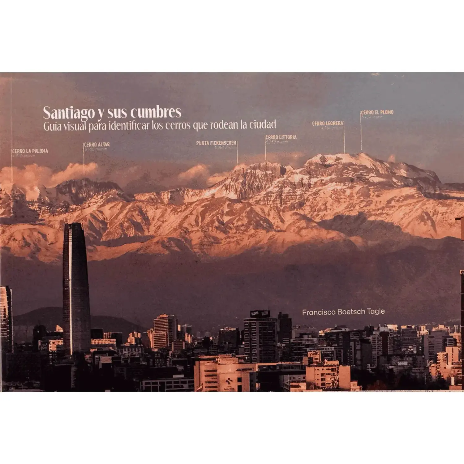  - Editorial FBT Santiago Y Sus Cumbres