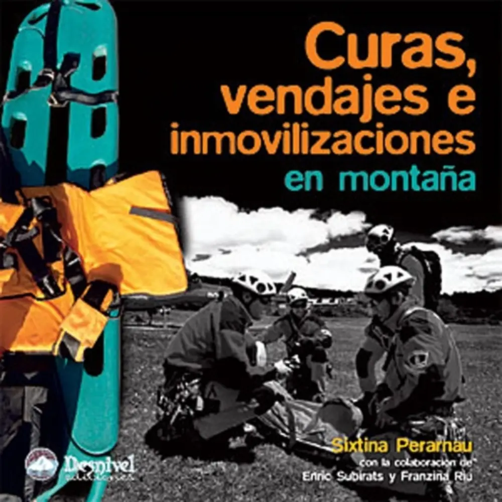 Desnivel Curas, Vendajes e Inmovilizaciones en Montaña