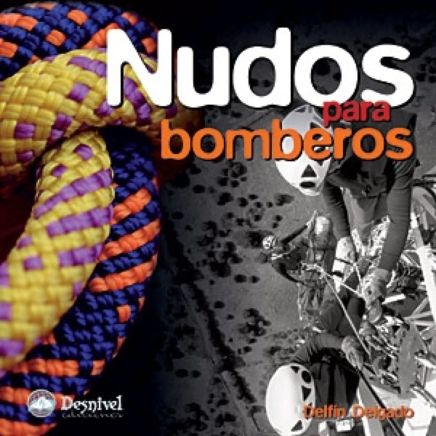  - Desnivel Nudos Para Bomberos