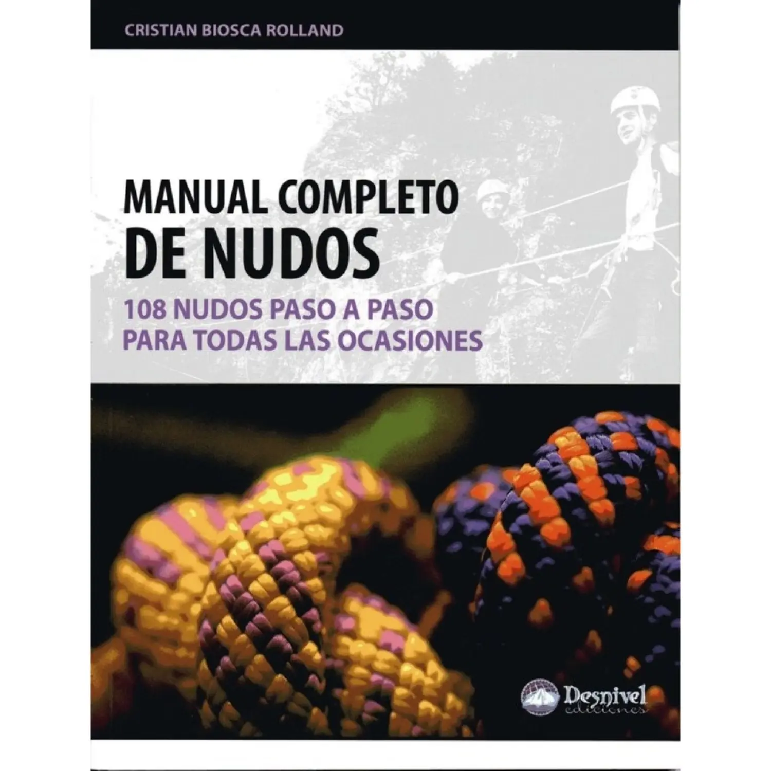  - Desnivel Nudos. Manual Completo
