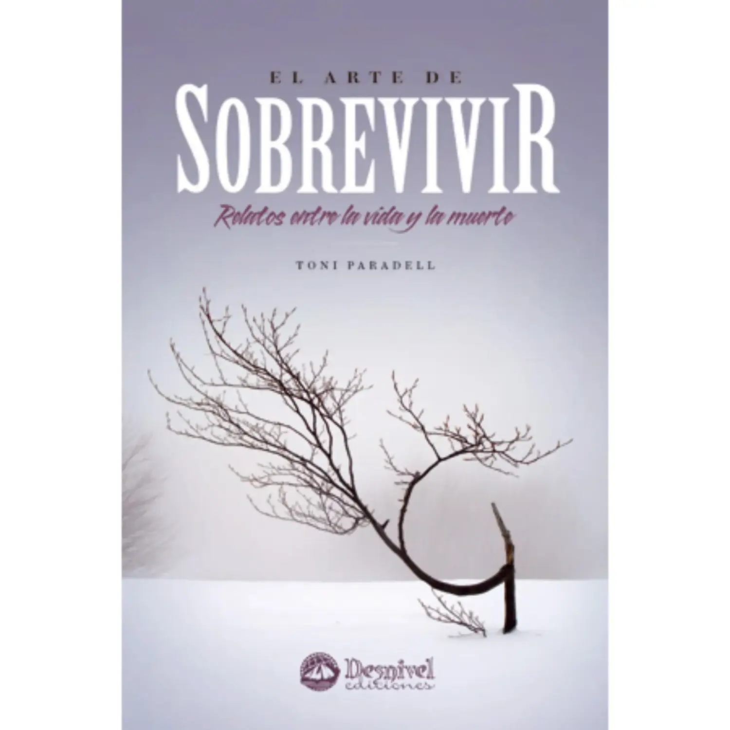  - Desnivel El Arte de Sobrevivir