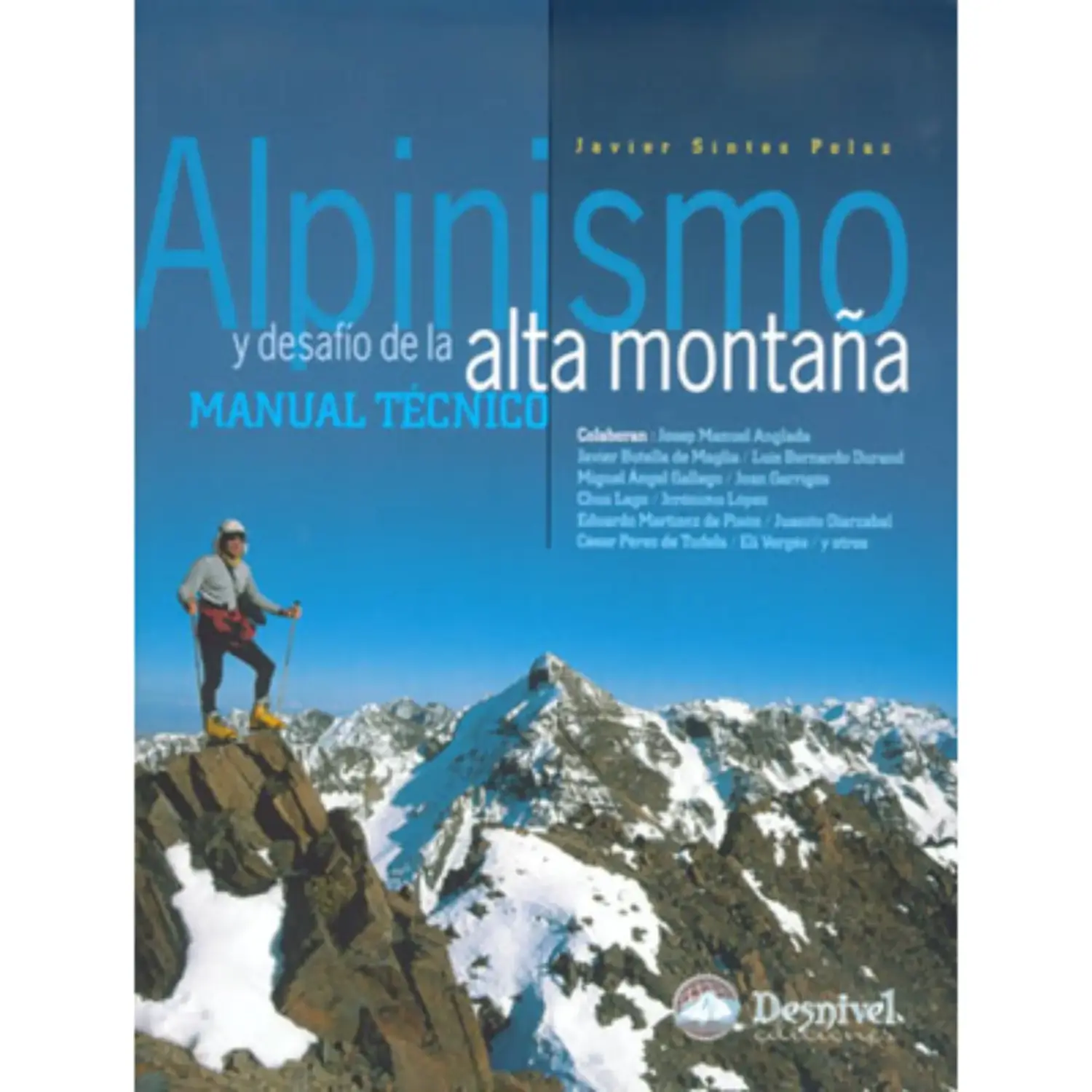  - Desnivel Alpinismo y Desafío en la Alta Montaña