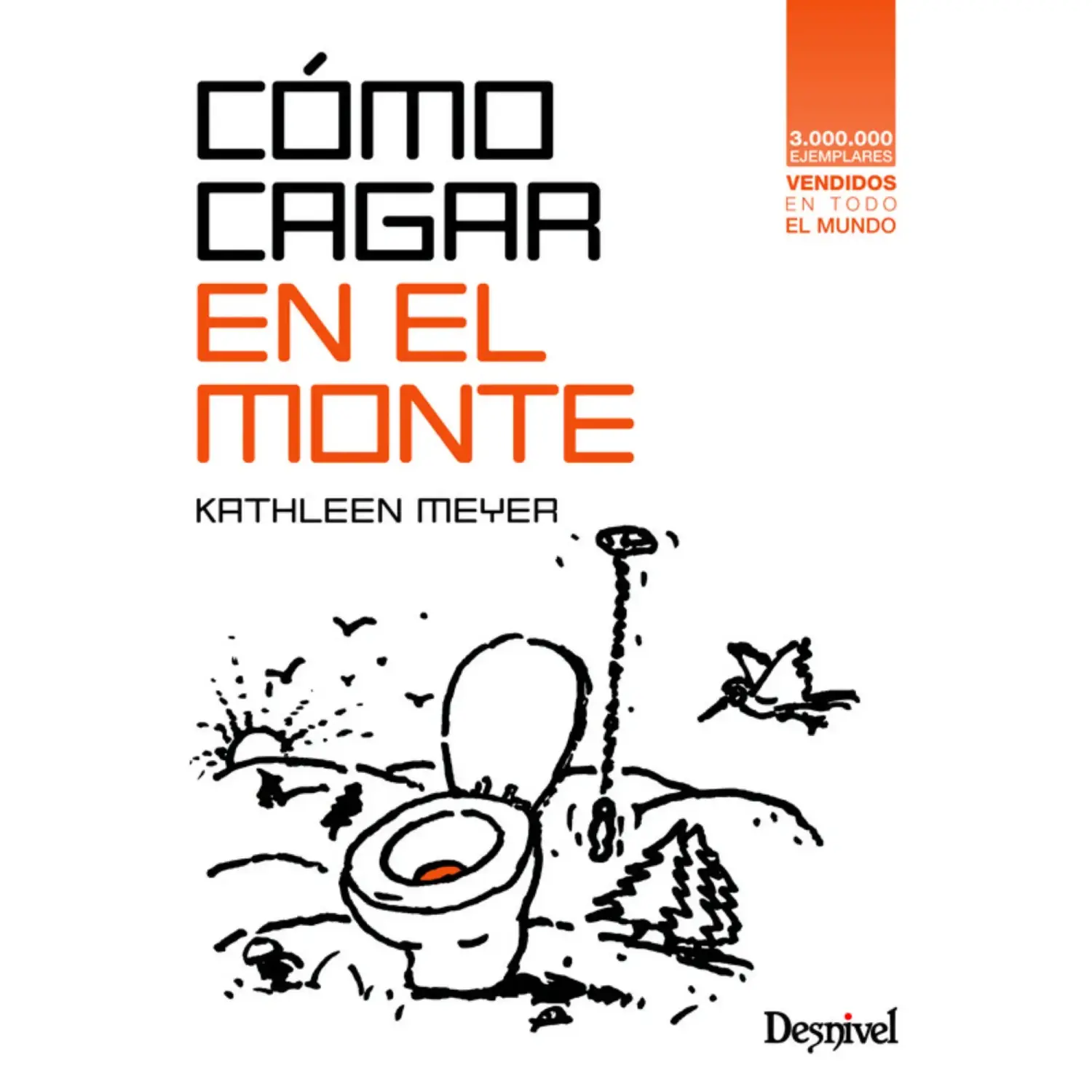  - Desnivel Como Cagar en el Monte